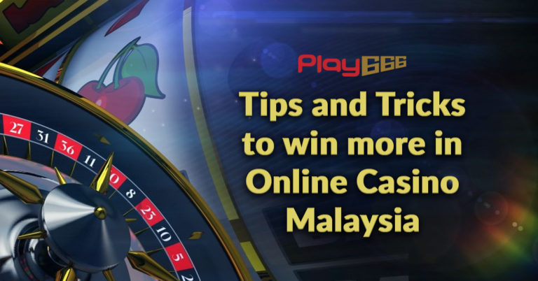 tips and tricks online casino malaysia gambling