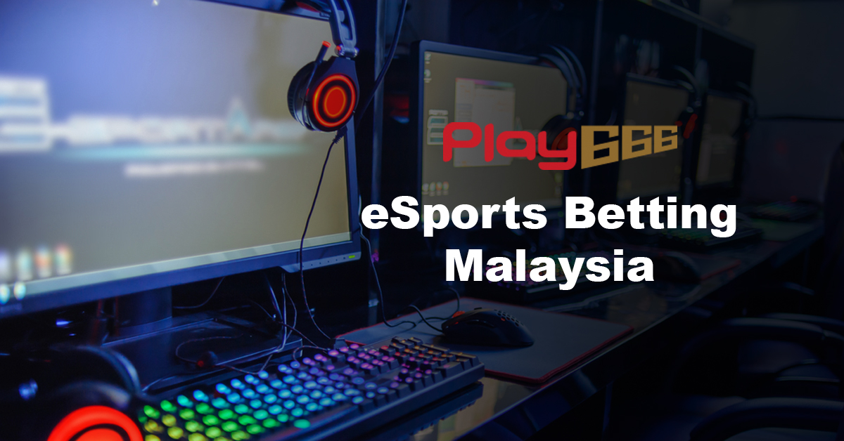 esports betting malaysia