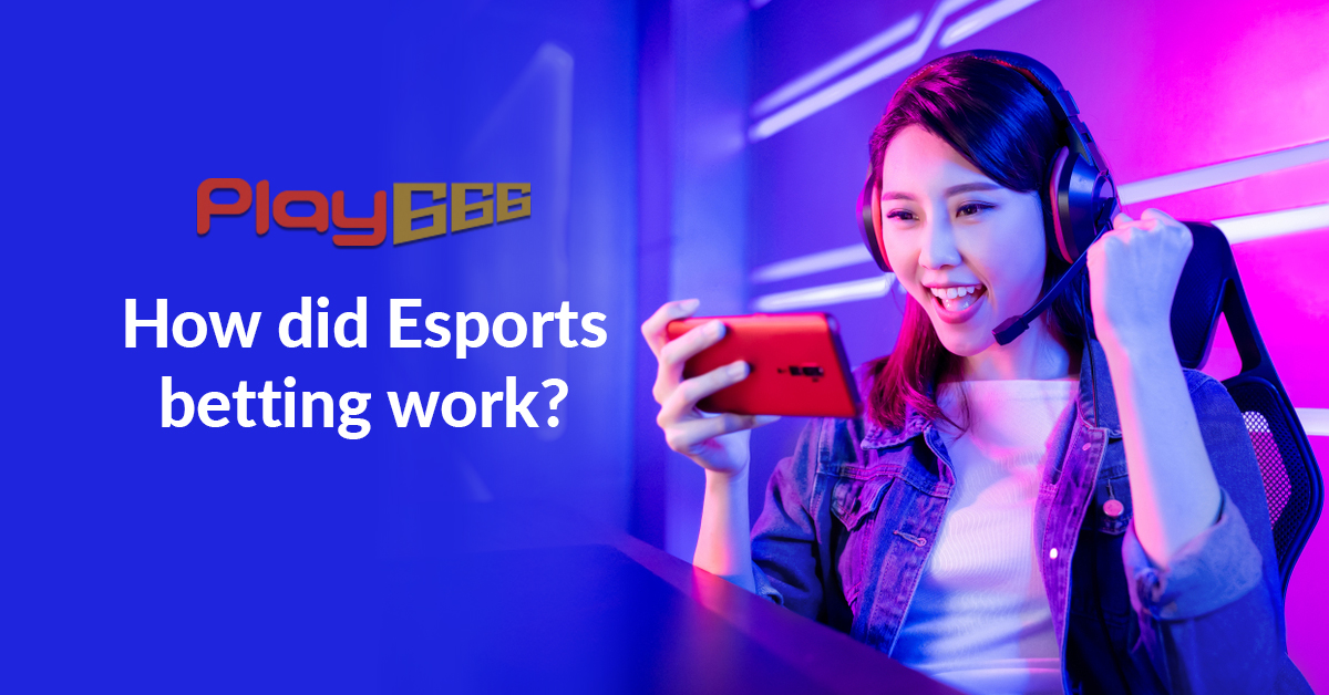 how did esports betting work in Malaysia