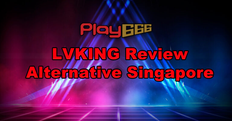 lvking singapore