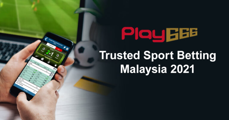 trusted sport betting malaysia