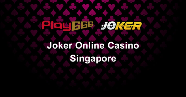 joker online casino singapore