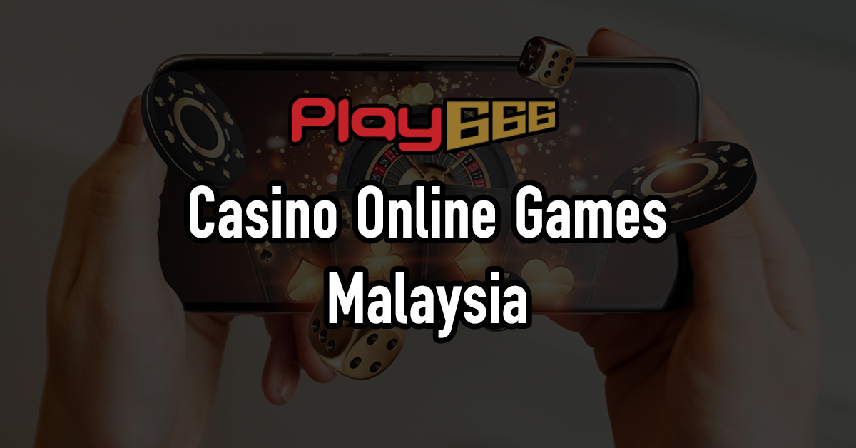 online casino games real money malaysia