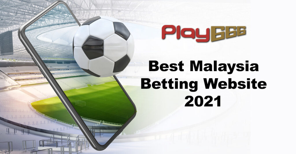 Malaysia Betting Website - Sport Betting, Slot, Casino & More In Play666