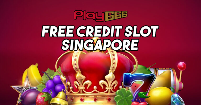 Free credit slot Singapore