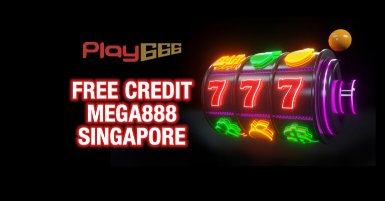 free credit mega888 singapore