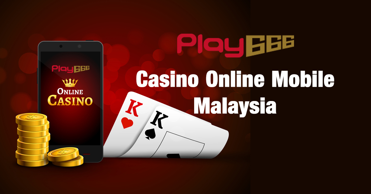 casino online mobile malaysia