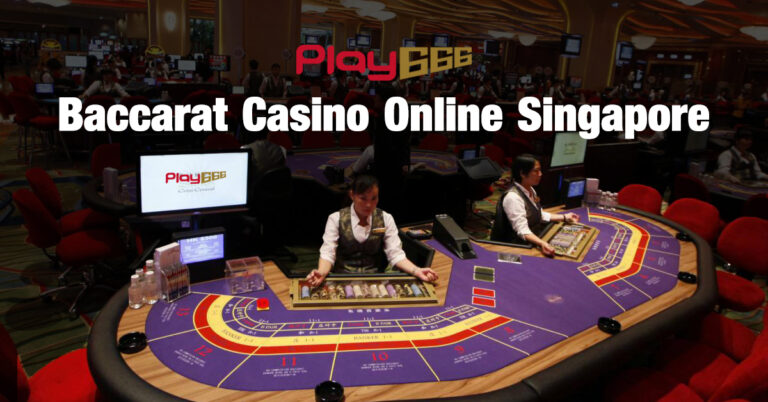 Baccarat Casino Online Singapore
